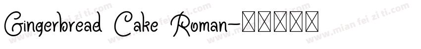 Gingerbread Cake Roman字体转换